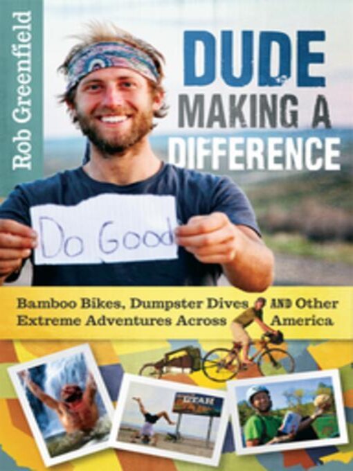 Title details for Dude Making a Difference by Robin Greenfield - Wait list